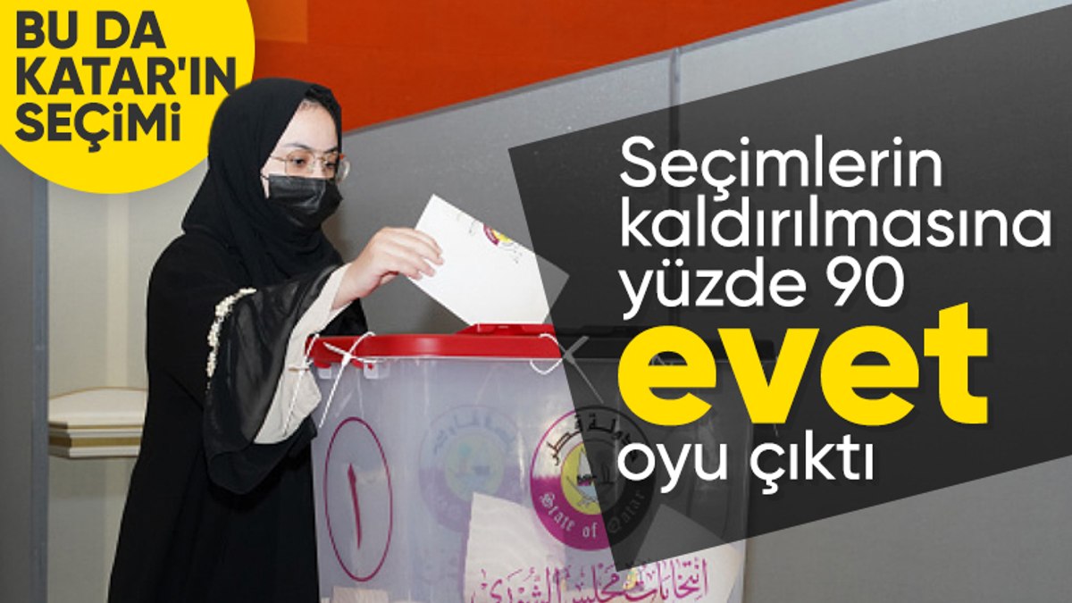 Katar’da ‘seçimleri kaldıralım’ referandumu: Yüzde 90,6 ‘evet’ dedi